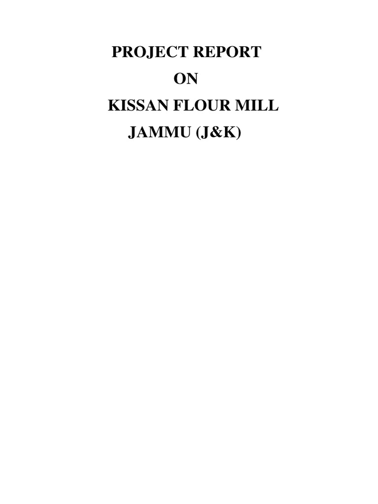 Production On Kisaan Flour Mill, Jammu PDF Mill (Grinding) Wheat