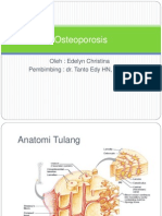 Osteoporosis PPT / Edelyn Christina