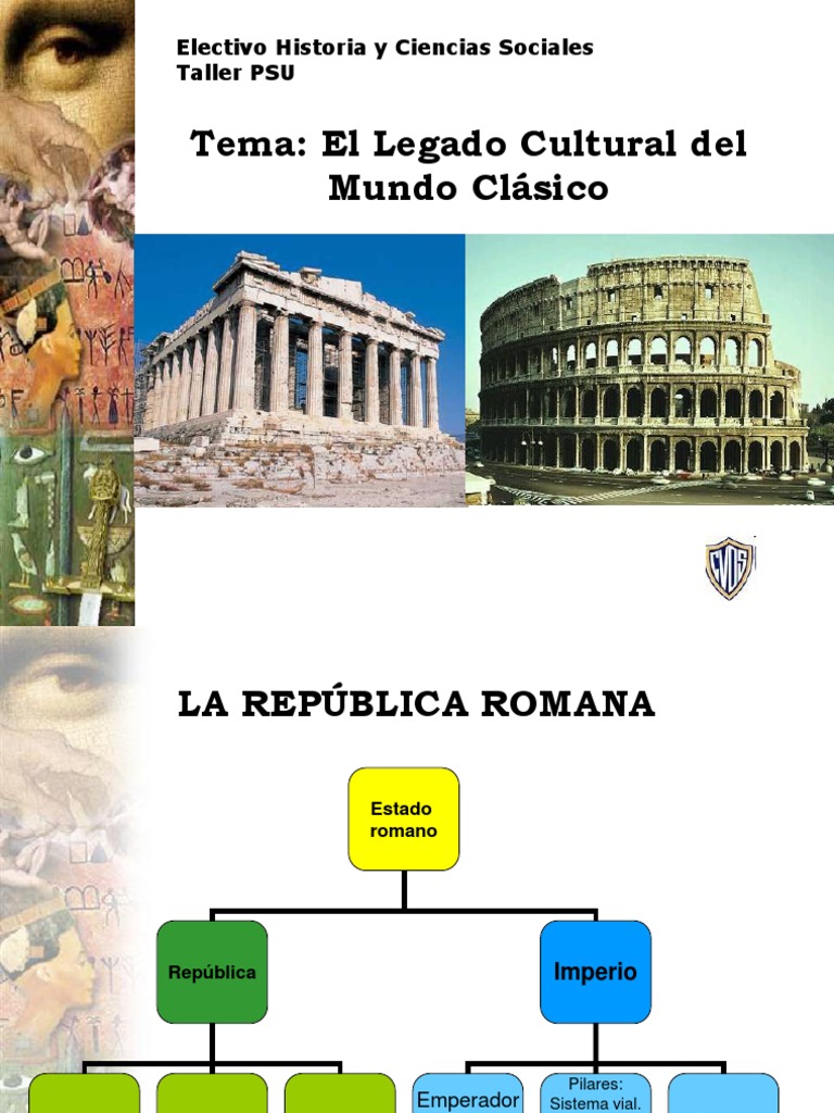 EL LEGADO CULTURAL DEL MUNDO CLÁSICO Escultura Roma