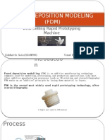 Fused Deposition Modeling (FDM)