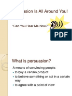 Persuasion Is All Around You!: "Can You Hear Me Now?"