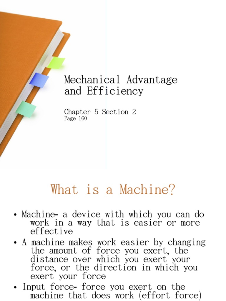 52 Mechanical Advantage and Efficiency Mechanical Engineering Machines