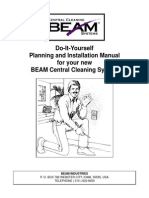 Do-It-Yourself Planning and Installation Manual For Your New BEAM Central Cleaning System