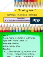 Activity: Missing Word': Technique: Listening Technique