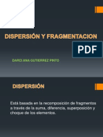 Dispersion y Fragmentacion