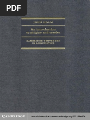 Introduction To Pidgins And Creoles Holm Linguistics Semiotics