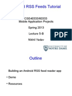 Android RSS Feeds Tutorial: CSE40333/60333 Mobile Application Projects Spring 2013 Lecture 5-B Nikhil Yadav