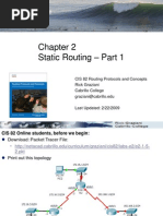 Static Routing - Part 1: CIS 82 Routing Protocols and Concepts Rick Graziani Cabrillo College Graziani@cabrillo - Edu