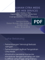 Pengolahan Citra Medis Berbasis Web Servicessi