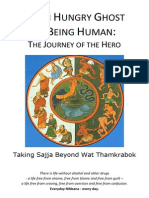 From Hungry Ghost to Being Human (Taking Sajja Beyond Thamkrabok)