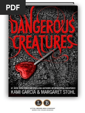 Dangerous Creatures by Kami Garcia and Margaret Stohl [5 Chapters]