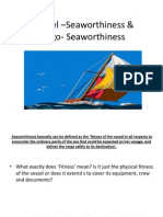 Vessel –Seaworthiness &  Cargo- Seaworthiness