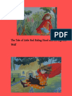 The Tale of Little Red Riding Hood and The Big, Bad Wolf