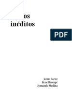 Textos Inéditos: Jaime Saenz René Bascopé Fernando Medina