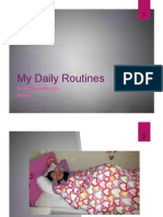 Deniz Daily Routines