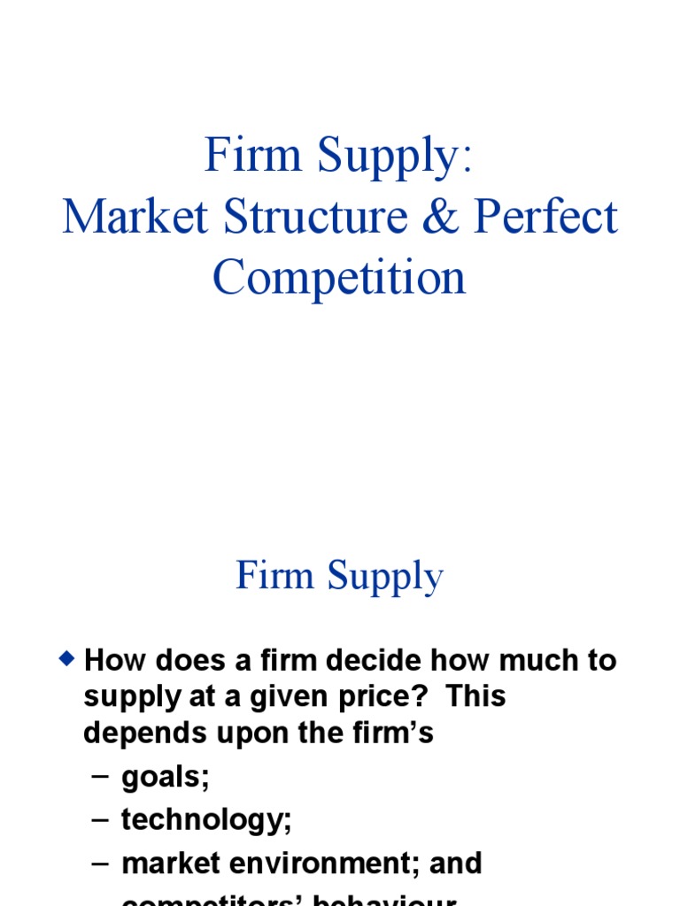 Firm Supply: Market Structure & Perfect Competition | PDF