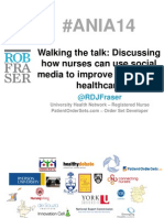 #ANIA14 Presentation: Walking The Talk: Discussing How Nurses Can Use Social Media To Improve Health and Health Care