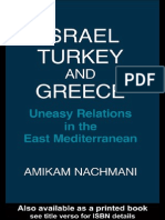 Amikam Nachmani Israel, Turkey and Greece Uneasy Relations in The East Mediterranean 1987