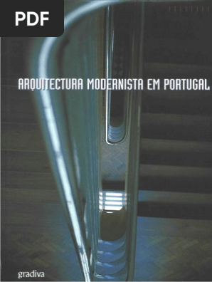 Jose Manuel Fernandes Arquitectura Modernista Em Portugal