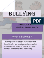 Bullying: Name:Liew Hui Hui Opsyen:2 PPISMP PML/BC