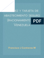 Escasez y Tarjeta de Abastecimiento Seguro (Racionamiento) en Venezuela