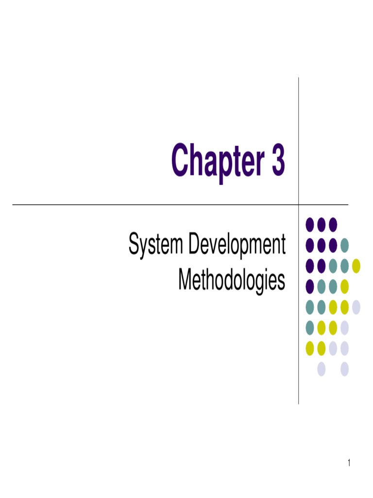 Files2Lecture Notes Chapter 3 System Development Methodologies