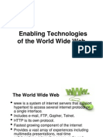 Enabling Technologies of The World Wide Web