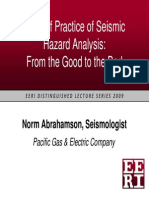 State of Practice of Seismic Hazard Analysis: From The Good To The Bad
