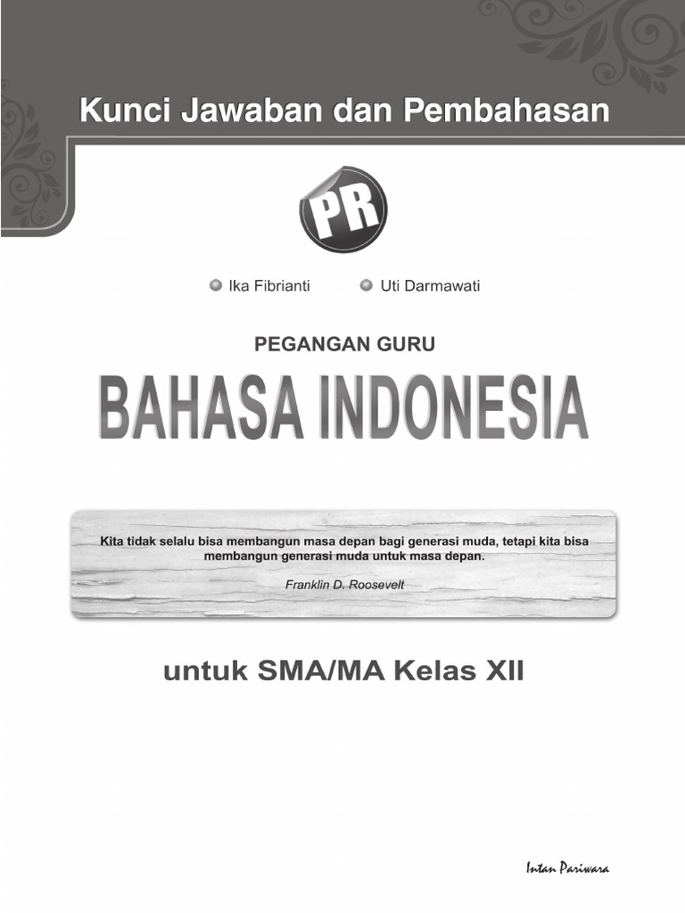 Kunci Jawaban Bahasa Indonesia Paket Kelas 11 Hala : 46+ Kunci Jawaban Bahasa Indonesia Kelas 11 Edisi Revisi 2017 Halaman 153 Revisi Sekolah PNG