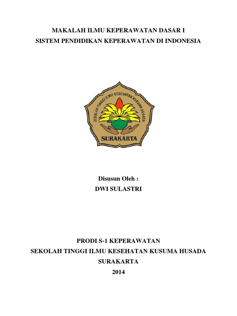 Makalah Ilmu Keperawatan Dasar i Sistem Pendidikan Keperawatan Di Indonesia