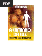 Chico Xavier - A Caminho Da Luz (Espírito Emmanuel)