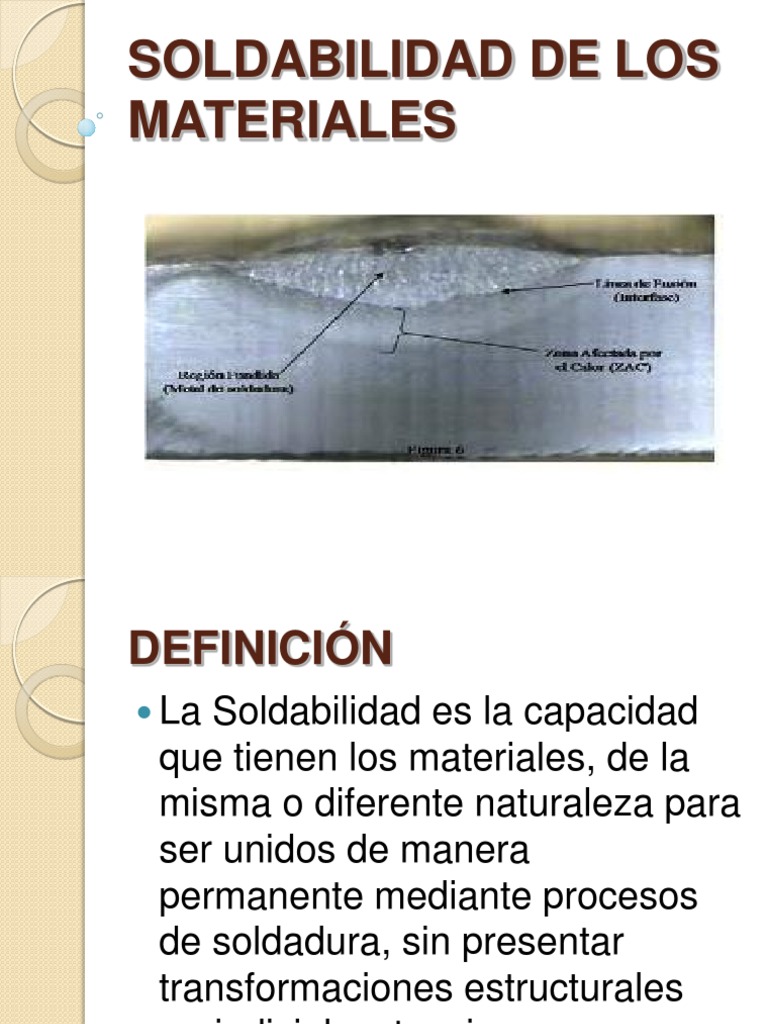 Soldabilidad de Los Materiales | PDF | Acero inoxidable | Soldadura