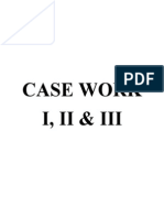Case Work I, Ii & Iii