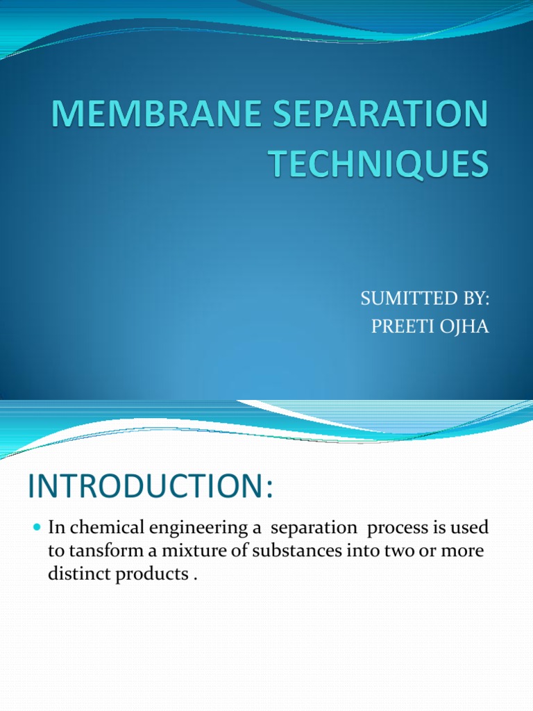 Membrane Separation Techniques in Chemical Engineering | PDF