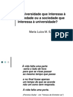 A universidade que interessa à sociedade ou a