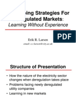 Developing Strategies For Deregulated Markets - Learning Without Experience