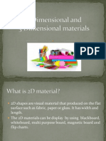 2 D and 3 D Materials