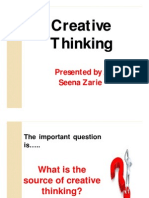 Creative Creative Thinking Thinking: Presented by / Seena Zarie
