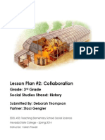 Lesson Plan #2: Collaboration: Grade: 3 Grade Social Studies Strand: History