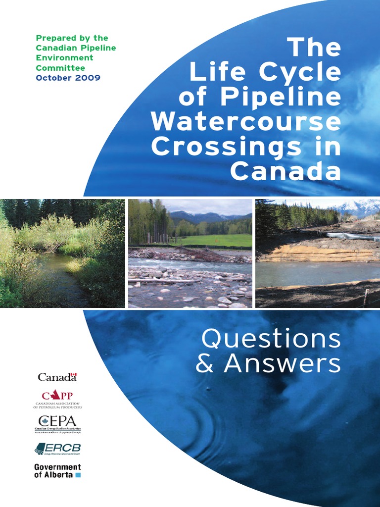 The Life Cycle of Pipeline Watercourse Crossings in Canada: Questions ...