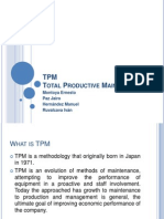 TPM T P M: Otal Roductive Aintenance