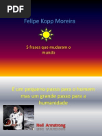 5 Frases Que Mudaram o Mundo