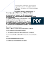 Frecuencia de una corriente alterna es el número de veces que se repite el ciclo en un segundo