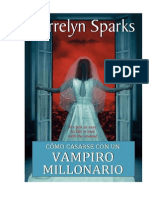 1.- Serie Love at Stake 01 - Como Casarse Con Un Vampiro Millonario (Kerrelyn Sparks)
