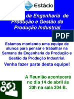 Semana da Engenharia  de Produção e Gestão 2014-1