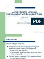 Domain Specific Language Implementation with Dependent Types