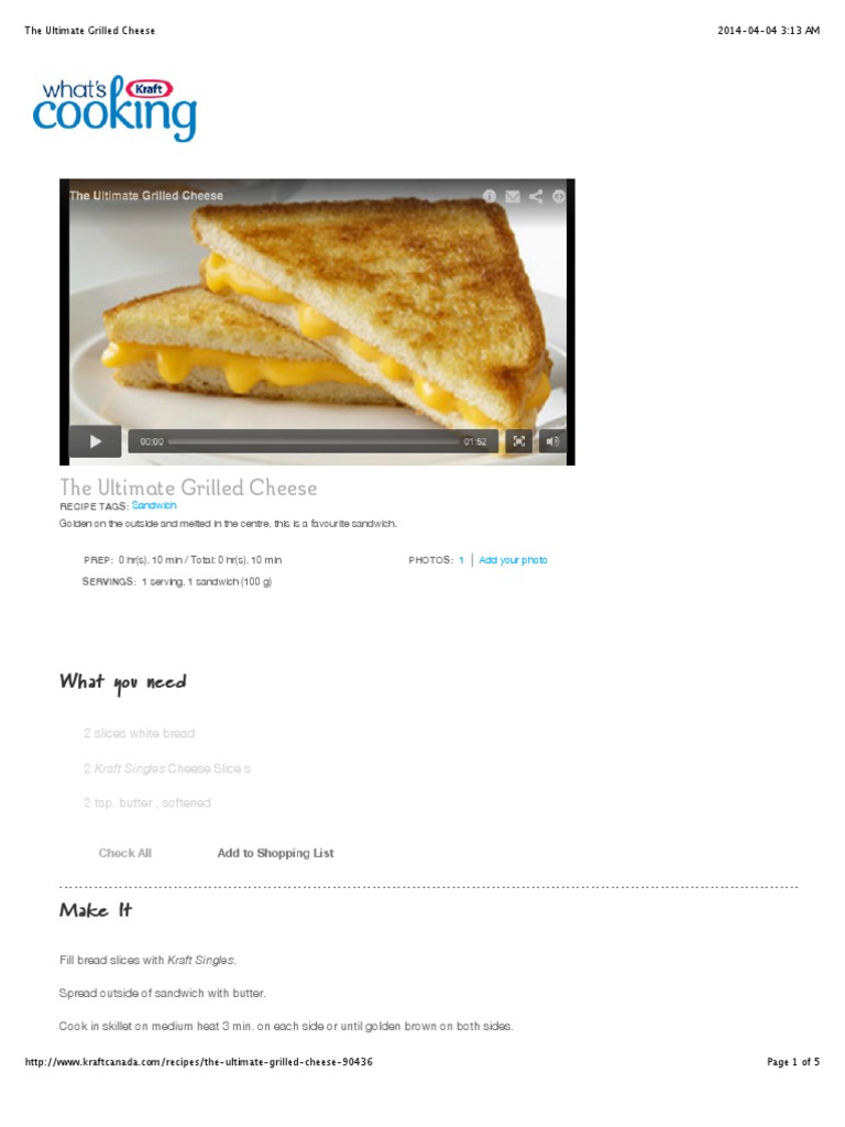The Ultimate Grilled Cheese What you need What you need Nutrition