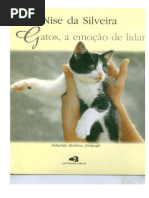 Gatos a emoção de lidar - Nise da Silveira