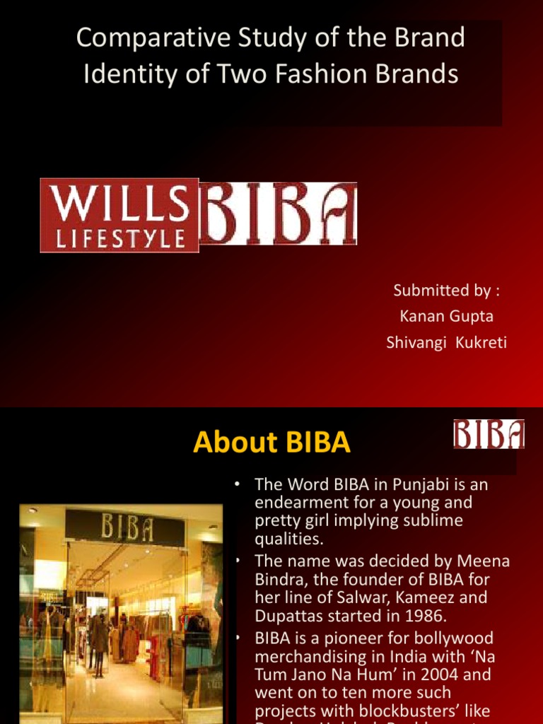 Biba Vs Wills Lifestyle Comparative Study of Brand Identity Brand