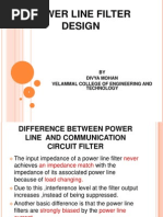 Power Line Filter Design: BY Divya Mohan Velammal College of Engineering and Technology